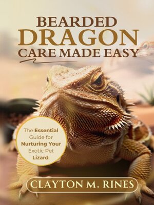 cover image of Bearded Dragon Care Made Easy